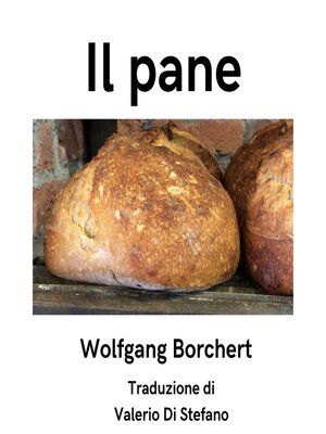 cover image of Il pane--Traduzione di Valerio Di Stefano